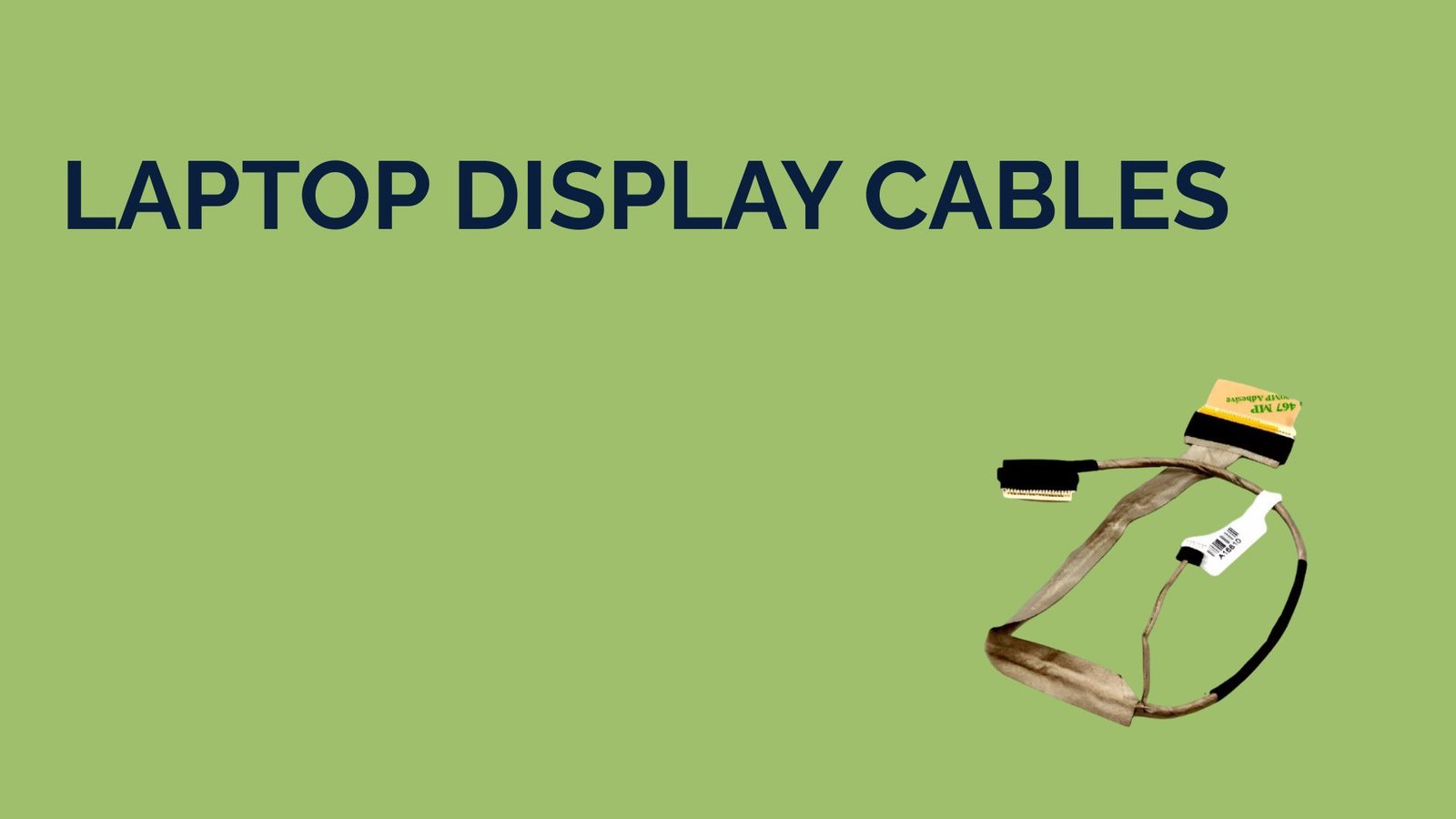 Laptop Display Cables & Connectors