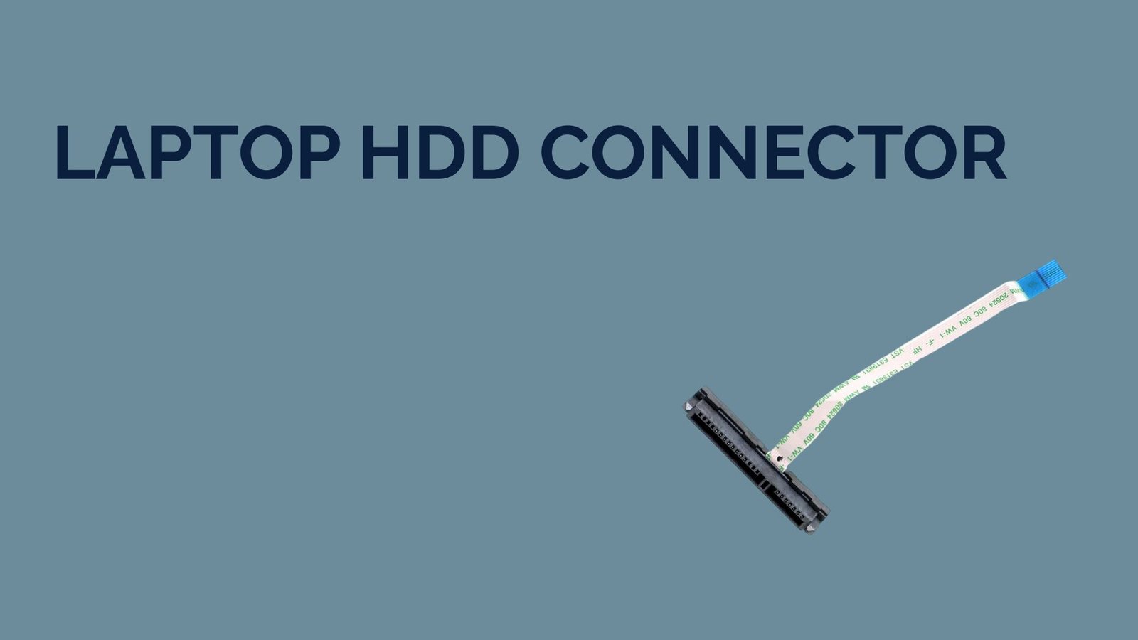 Laptop HDD Connector