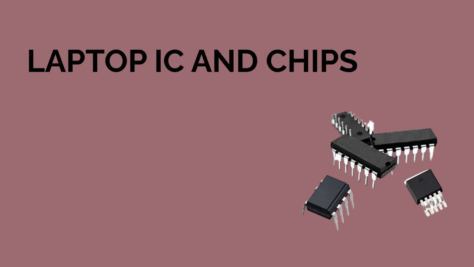 Laptop IC & Chips