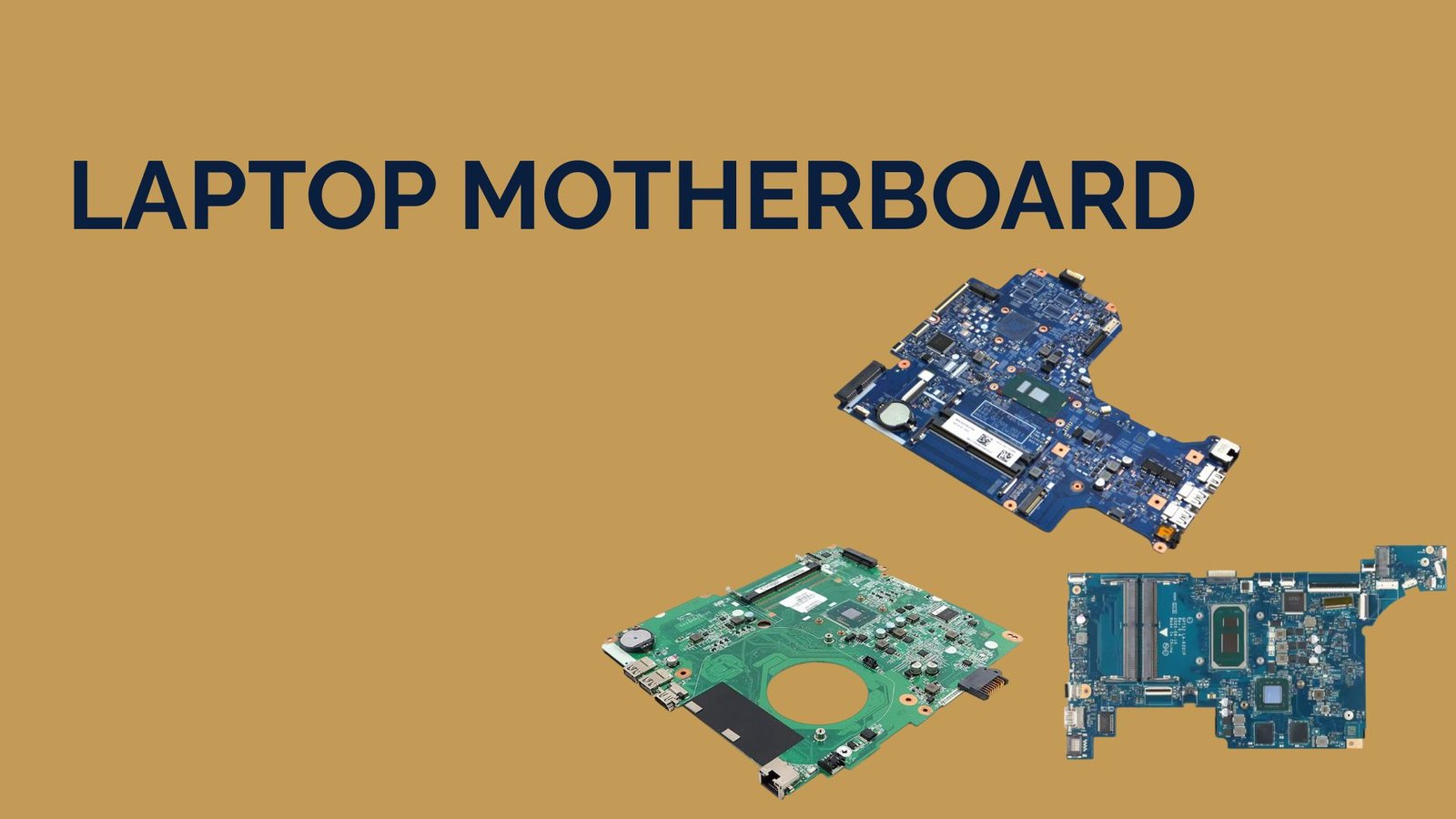Laptop Motherboards